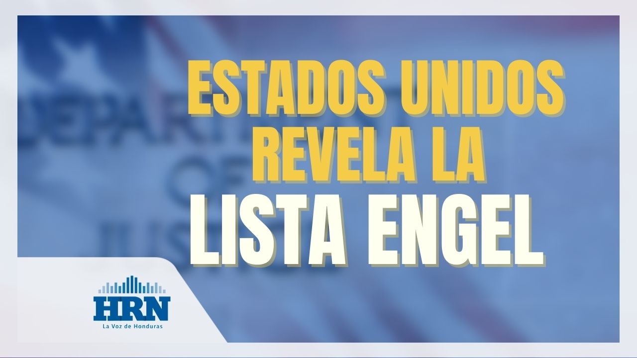 Estados Unidos publica la Lista Engel y estos son los hondureños mencionados