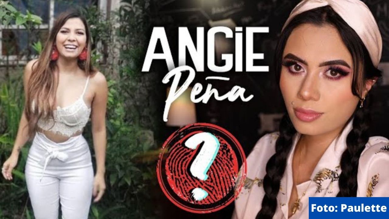 Famosa youtuber expone el caso de Angie Peña y llega a esta conclusión