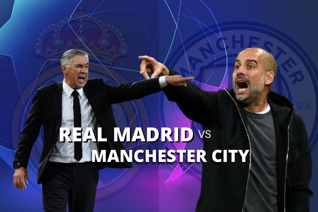 ¡Por el pase a la final! Real Madrid y Manchester City buscan el boleto a París