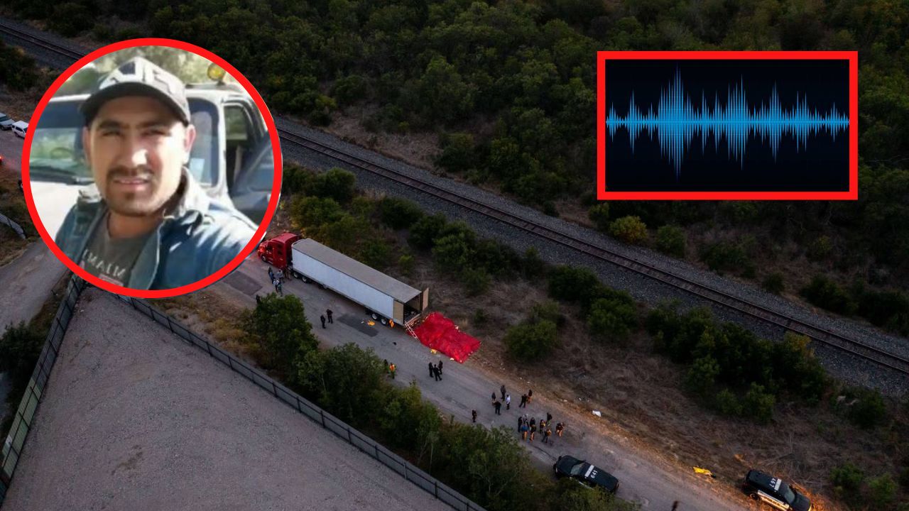 'Estamos amontonados, un resto de calor': audio de migrante que advertía tragedia en el 'tráiler de la muerte'