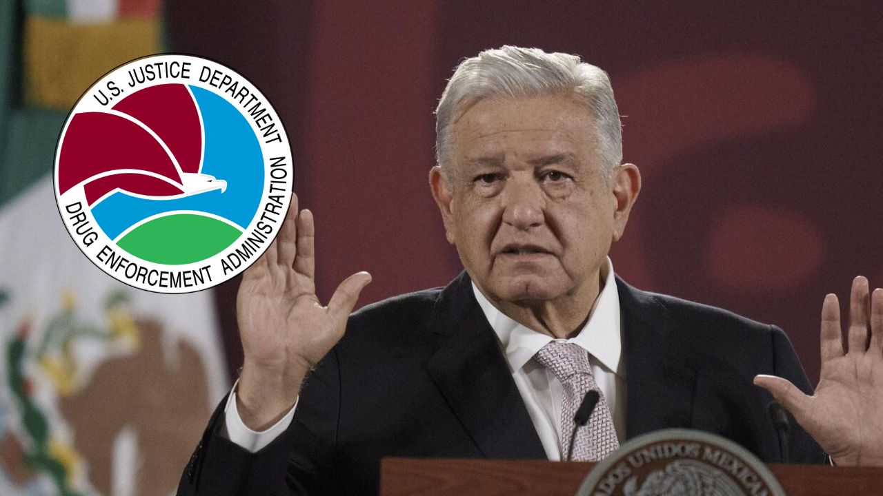 AMLO acusa a la DEA de infiltrarse sin permiso en el Cártel de Sinaloa