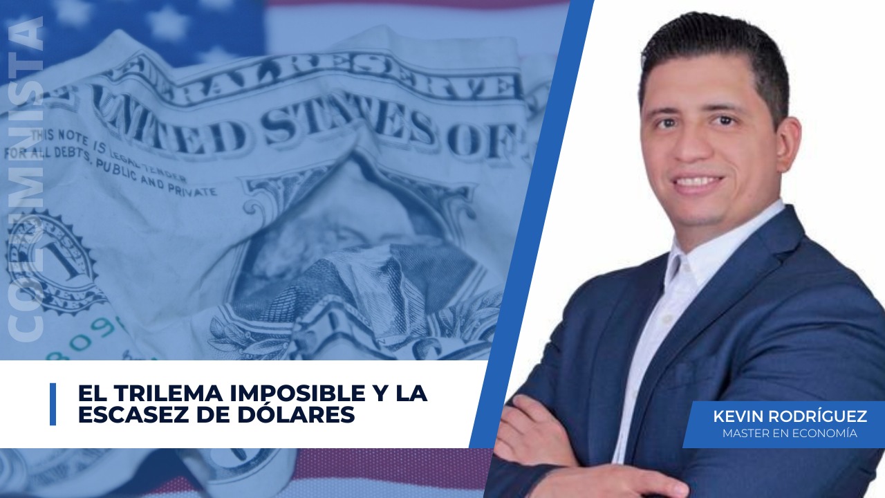 El trilema imposible y la escasez de dólares