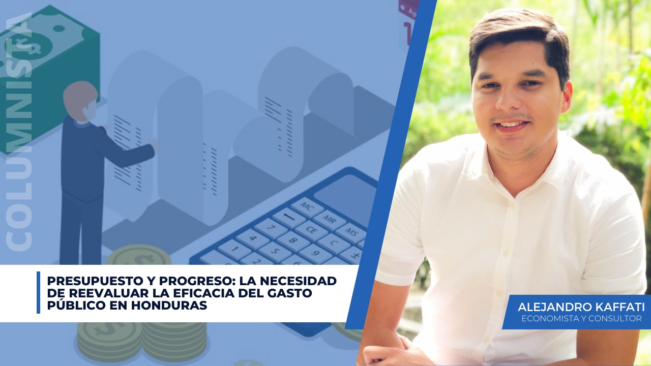 Presupuesto y Progreso: La Necesidad de Reevaluar la Eficacia del Gasto Público en Honduras
