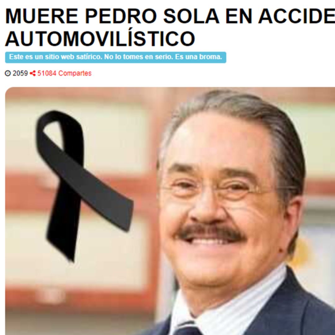 Una de las noticias falsas sobre la supuesta muerte de Pedro Sola. Foto: Captura de pantalla