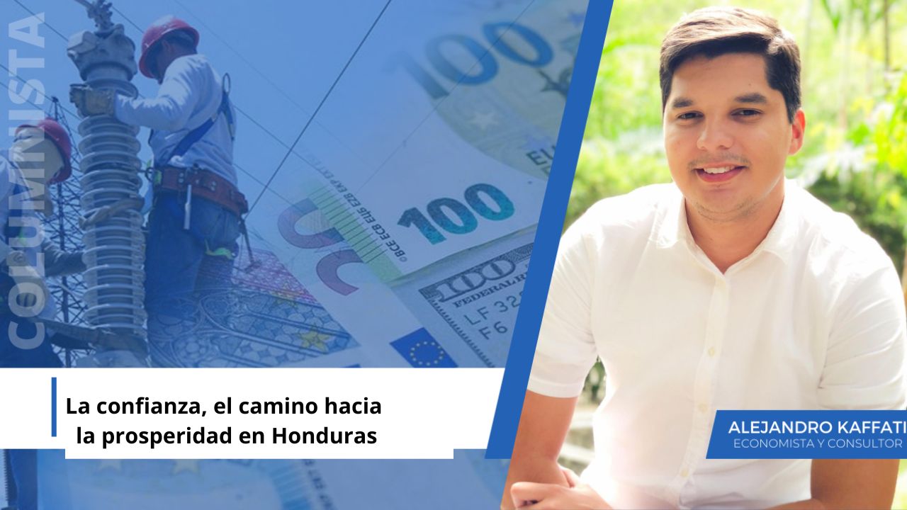 Imagen de La confianza, el camino hacia la prosperidad en Honduras