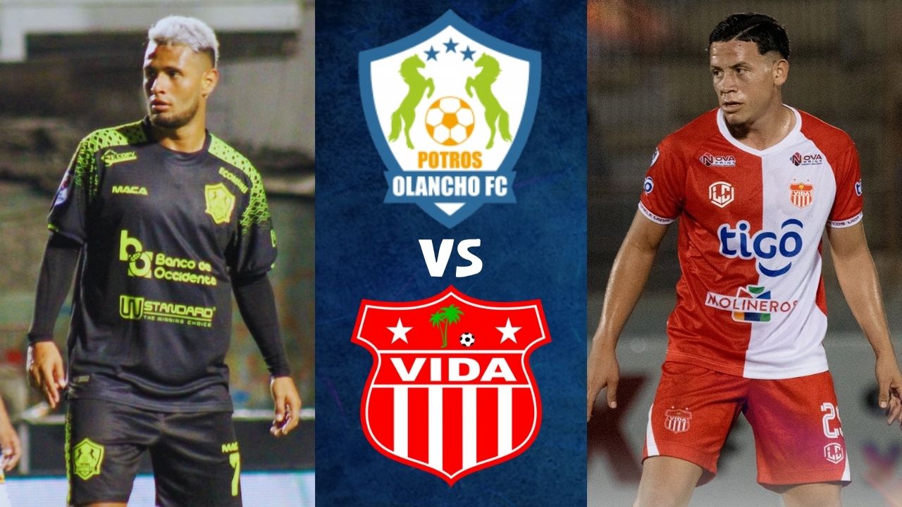 Partido Olancho FC vs. Vida EN VIVO hoy: hora, canal, alineaciones y minuto a minuto