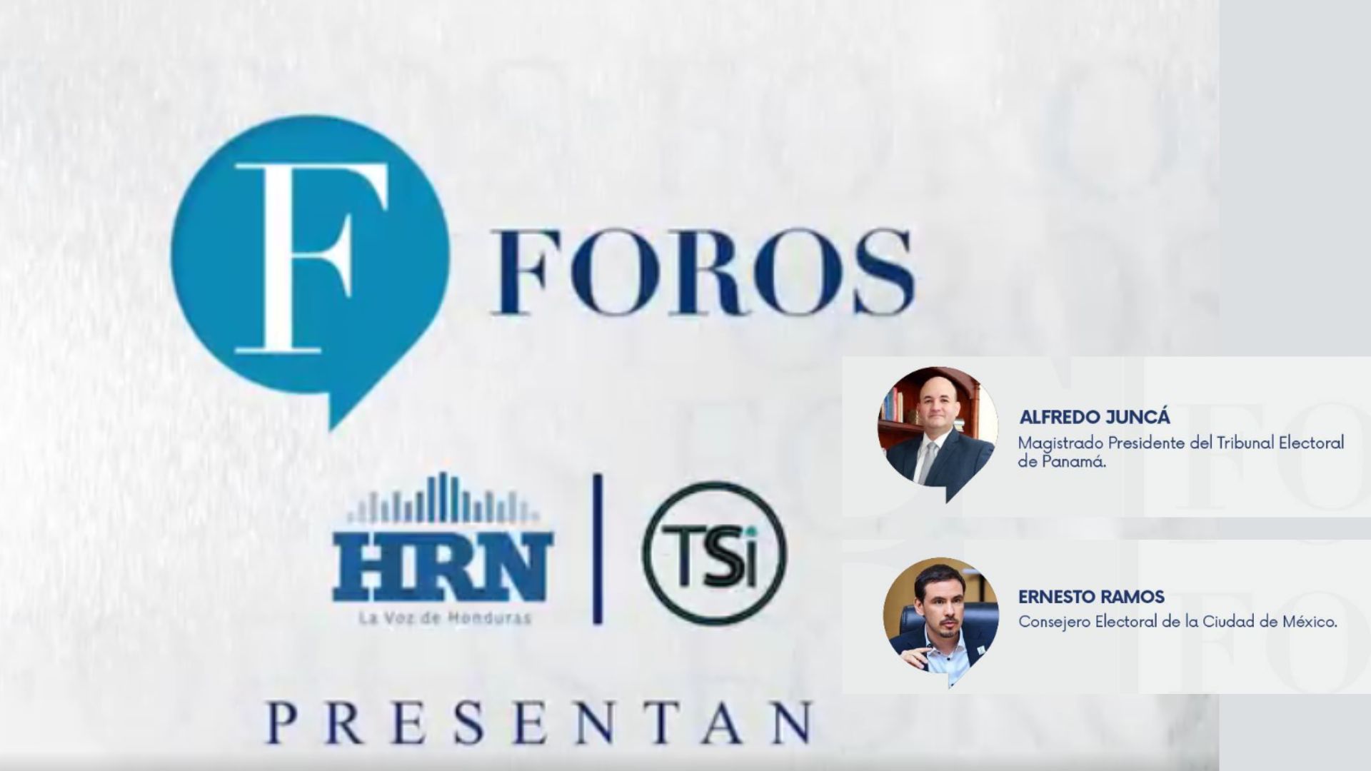 Foros HRN-TSi: Fortalecimiento de la democracia: reformas estructurales para garantizar la transparencia