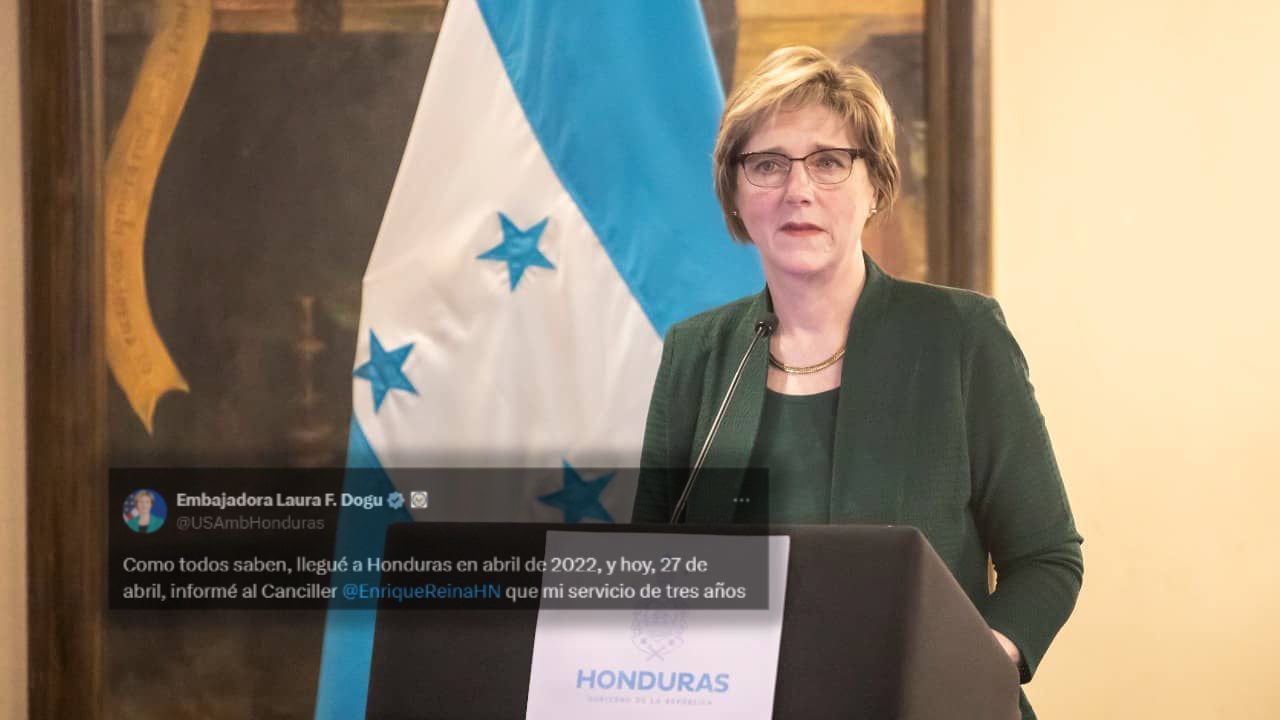 Laura Dogu anuncia cuándo terminará su servicio como embajadora en Honduras