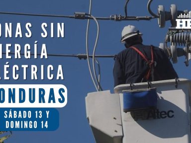 Cortes de energía ENEE: Zonas sin luz en Honduras este fin de semana