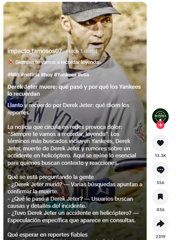 Captura de pantalla de una publicación en la que se lee que supuestamente Derek Jeter murió hoy en 2026, aunque no es verdad que falleció