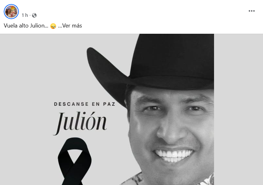 Captura de una publicación por la que se hizo creer que Julión Álvarez murió hoy 2026, aunque no es verdad que falleció porque el cantante está vivo