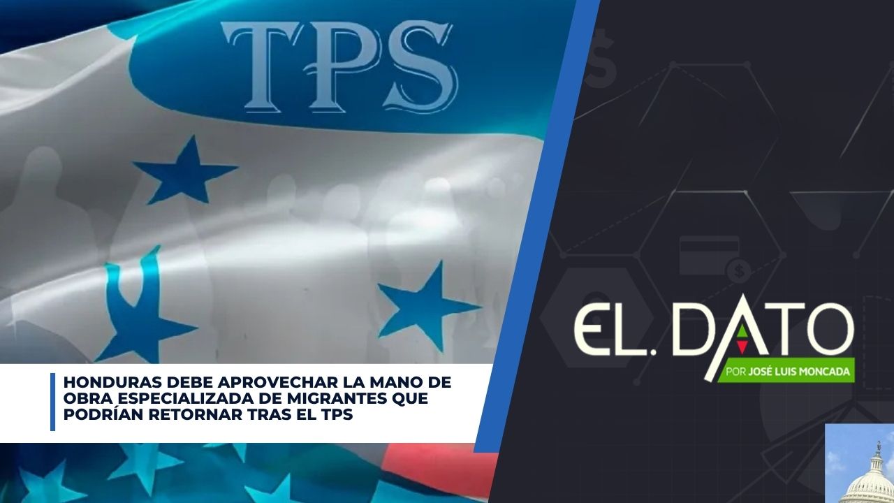 Honduras debe aprovechar mano de obra especializada de migrantes que podrían retornar tras TPS Imagen principal de Honduras debe aprovechar mano de obra especializada de migrantes que podrían retornar tras TPS